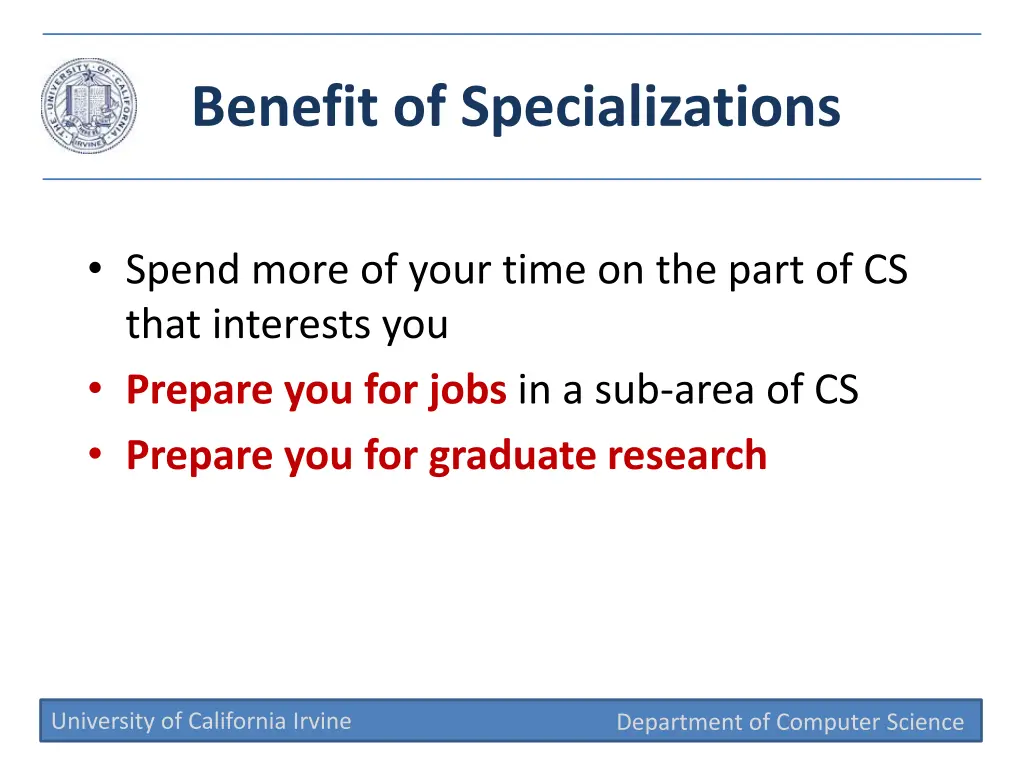 benefit of specializations