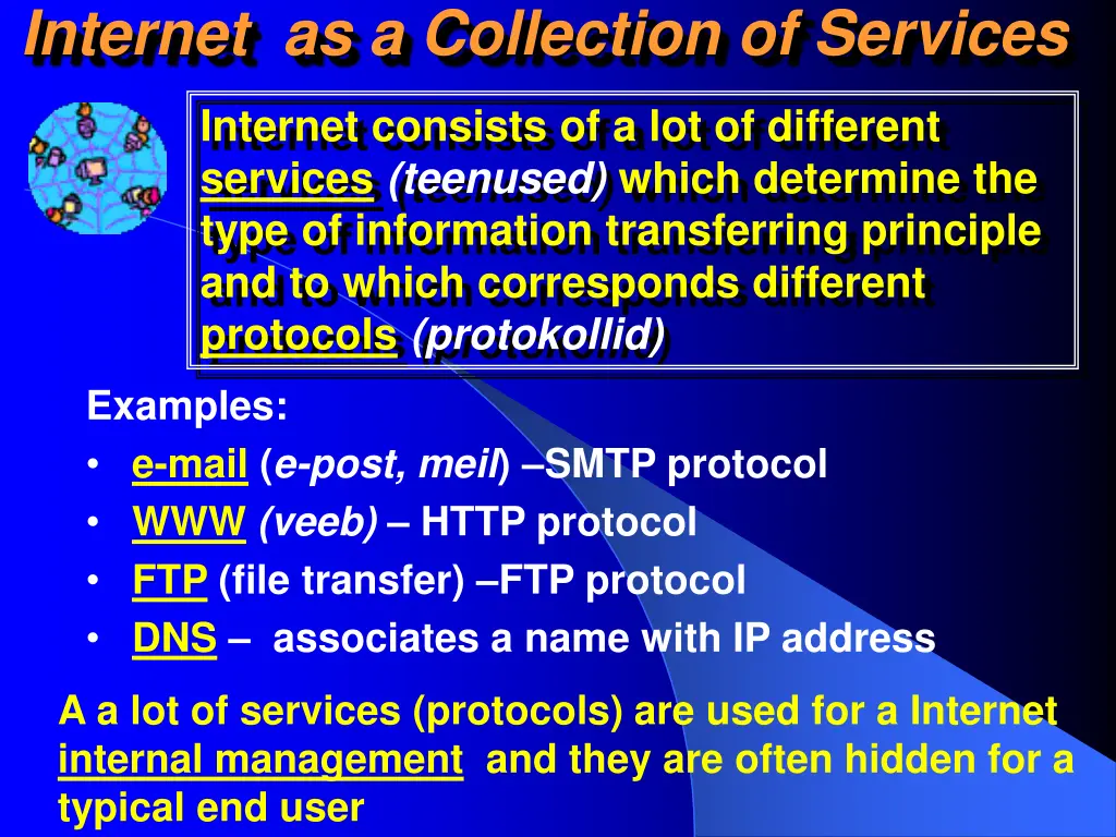 internet as a collection of services