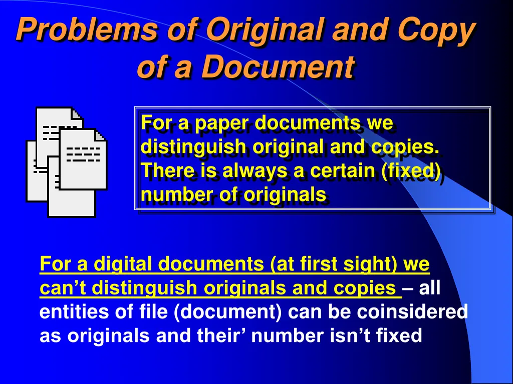 problems of original and copy of a document