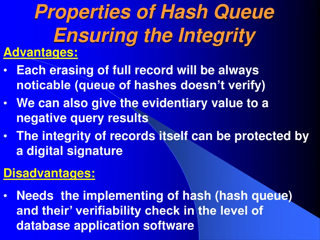 properties of hash queue ensuring the integrity