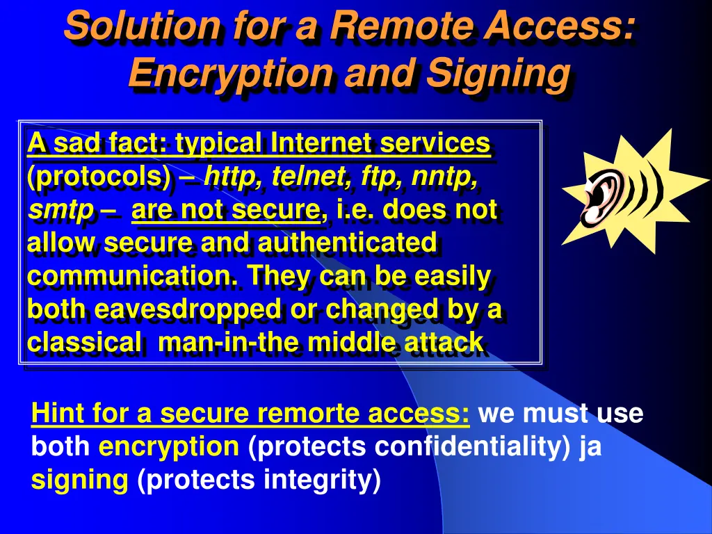 solution for a remote access encryption