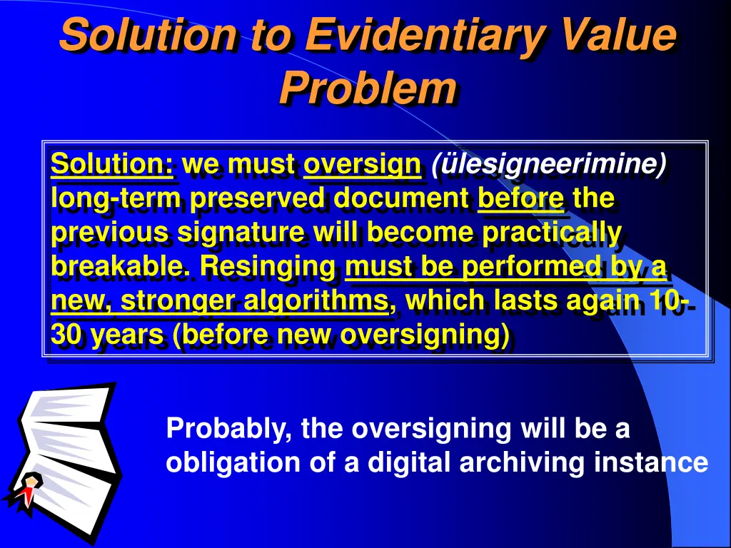 solution to evidentiary value problem