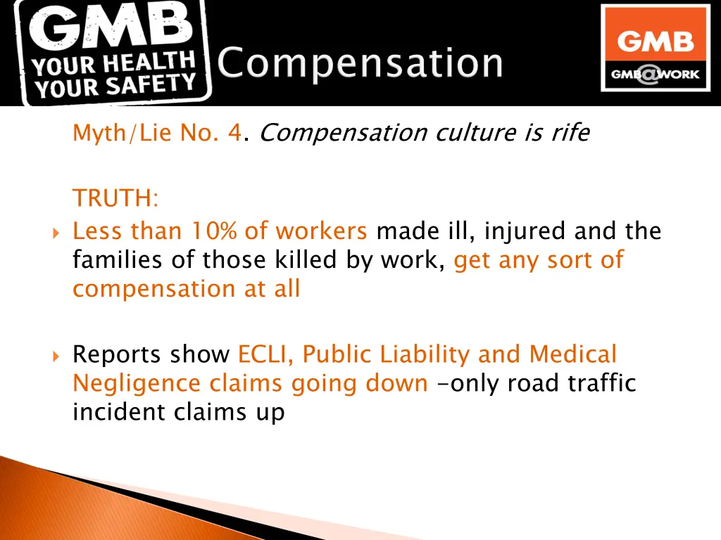 myth lie no 4 compensation culture is rife