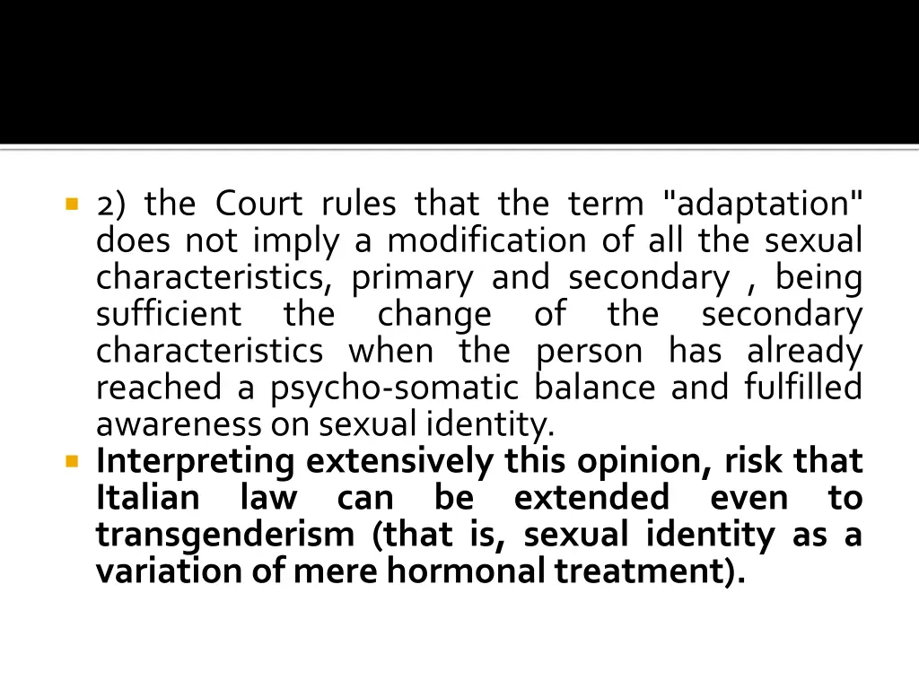 2 the court rules that the term adaptation does