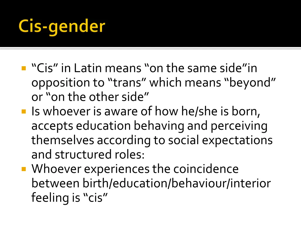 cis in latin means on the same side