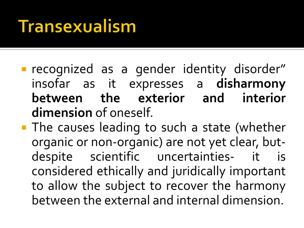 recognized as a gender identity disorder insofar