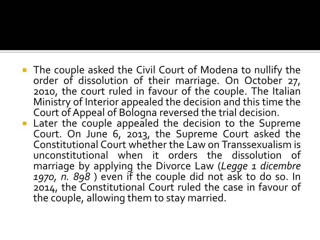 the couple asked the civil court of modena