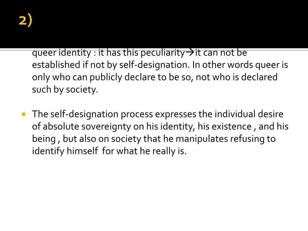 the second consideration concerns the asocial
