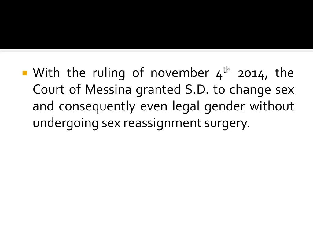 with the ruling of november 4 th 2014 the court