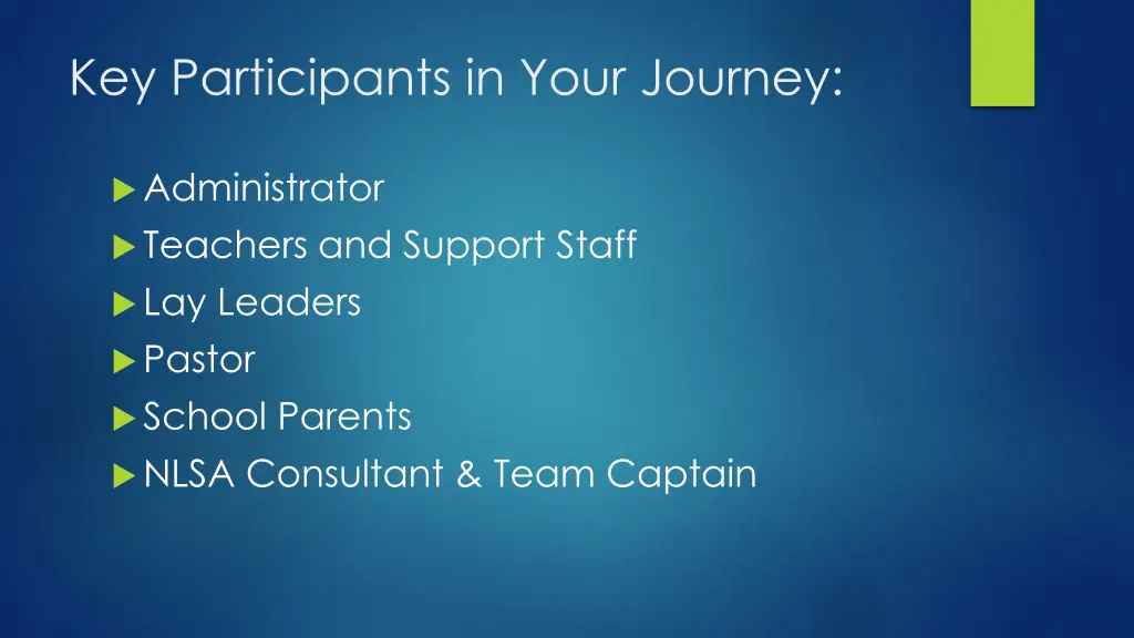 key participants in your journey