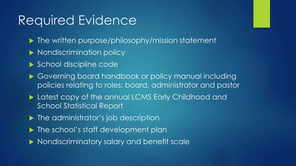 required evidence