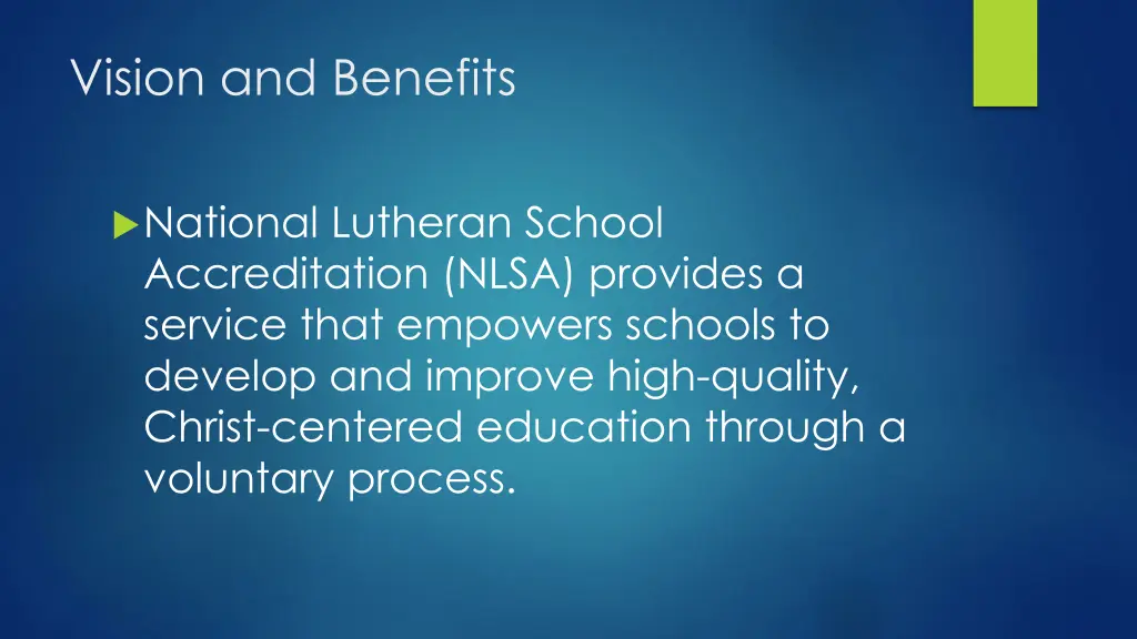 vision and benefits