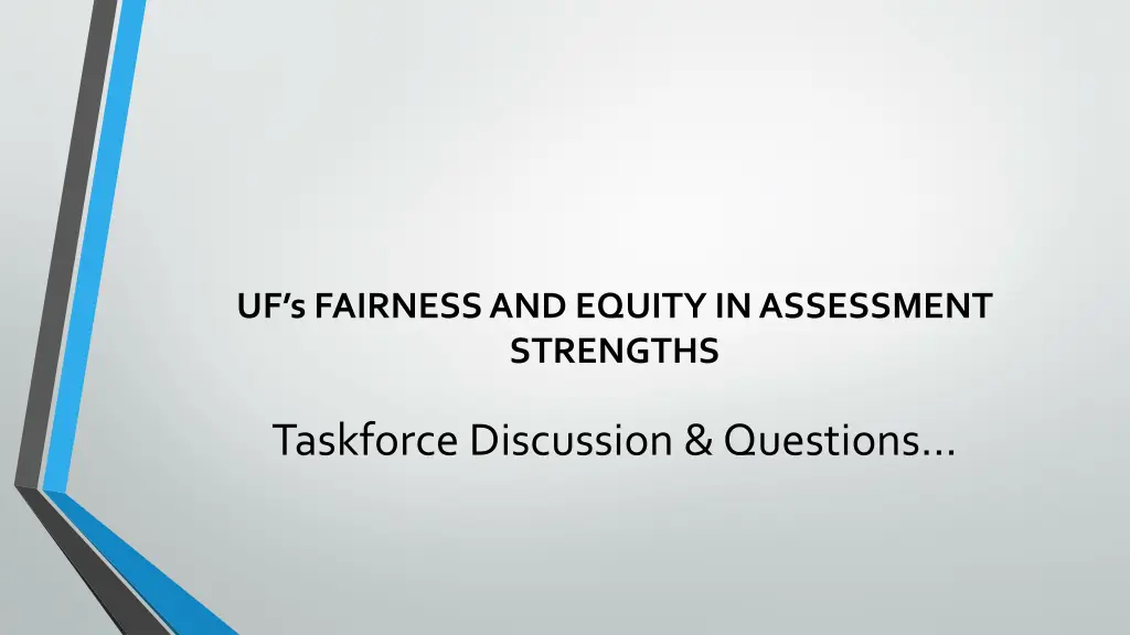uf s fairness and equity in assessment strengths