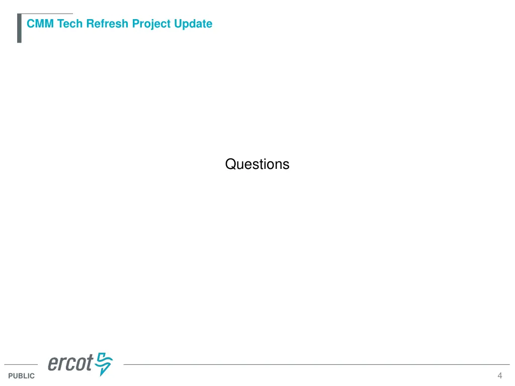 cmm tech refresh project update 2