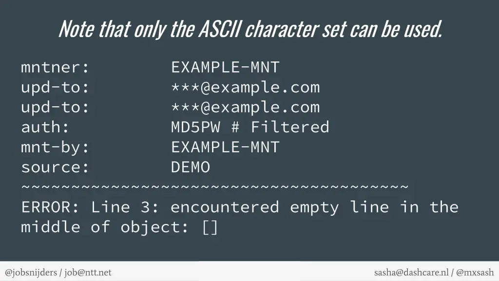 note that only the ascii character set can be used