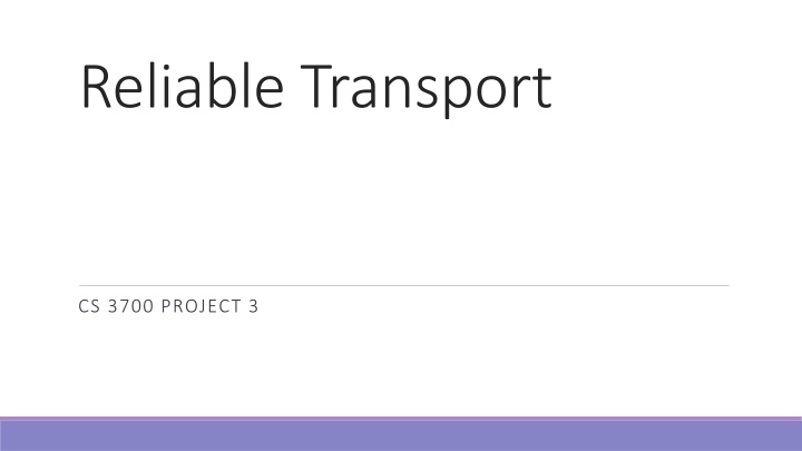 reliable transport