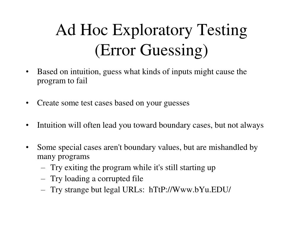 ad hoc exploratory testing error guessing