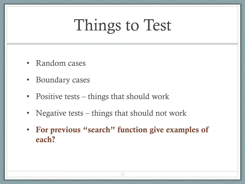 things to test
