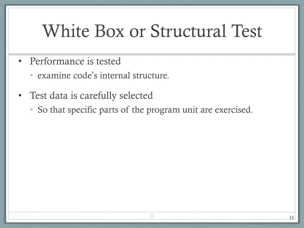white box or structural test