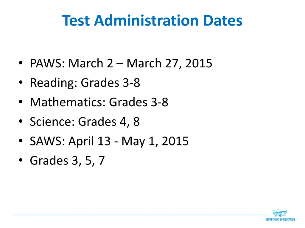 test administration dates