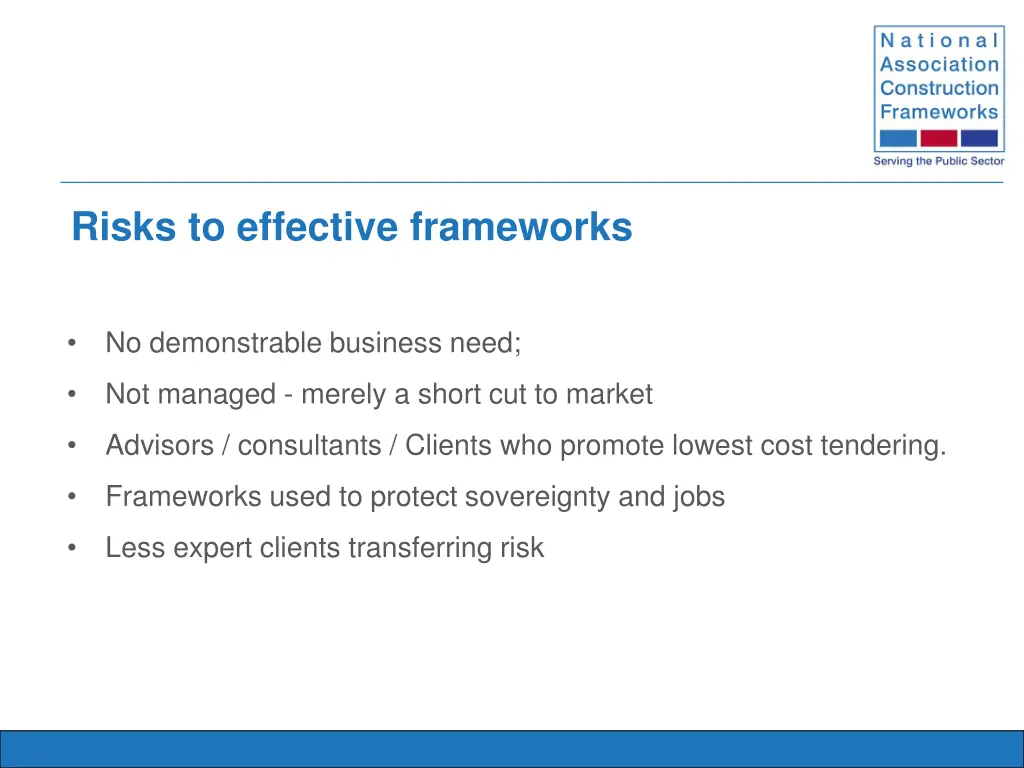 risks to effective frameworks