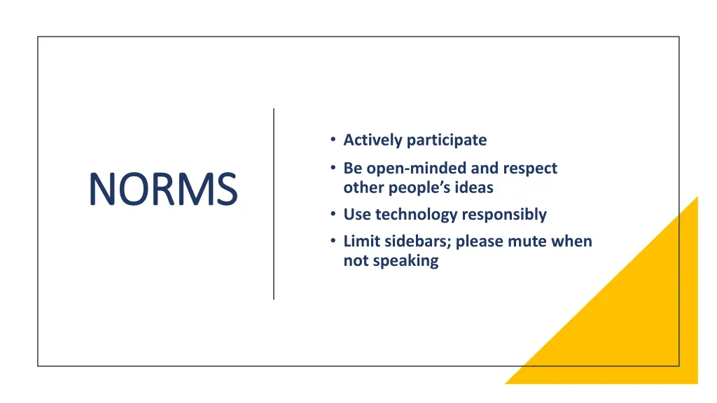 actively participate be open minded and respect
