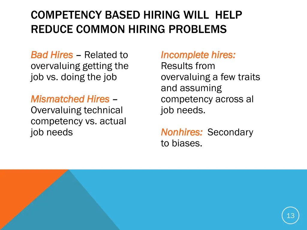 competency based hiring will help reduce common