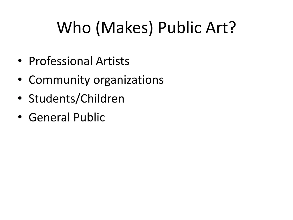 who makes public art