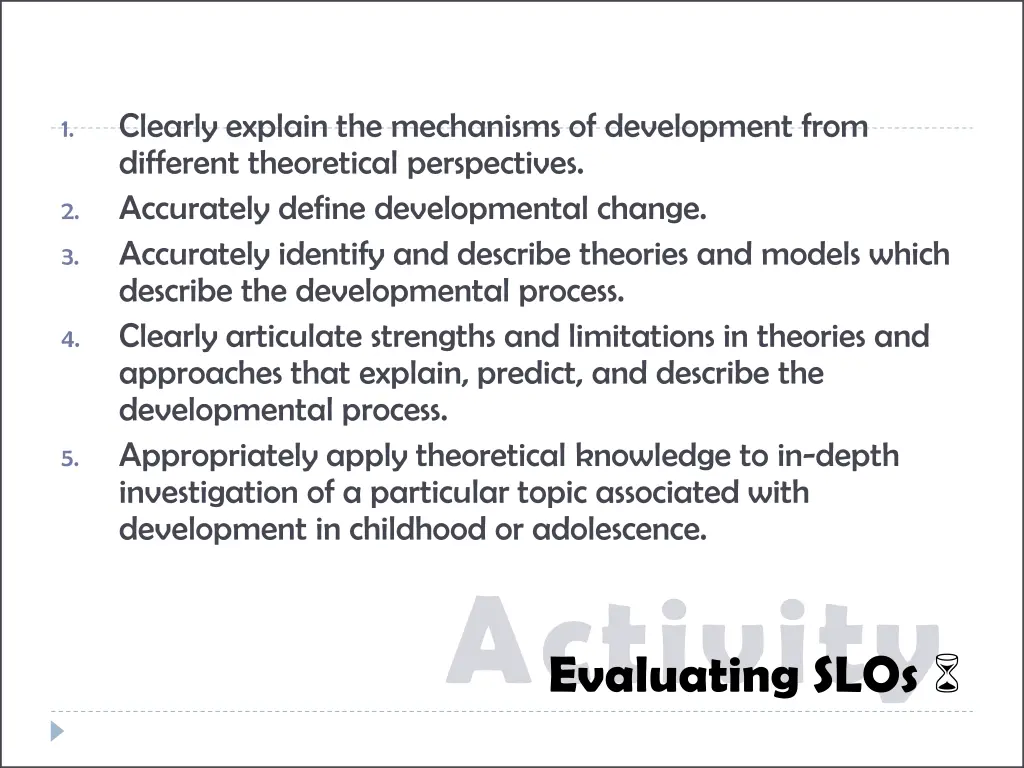 clearly explain the mechanisms of development