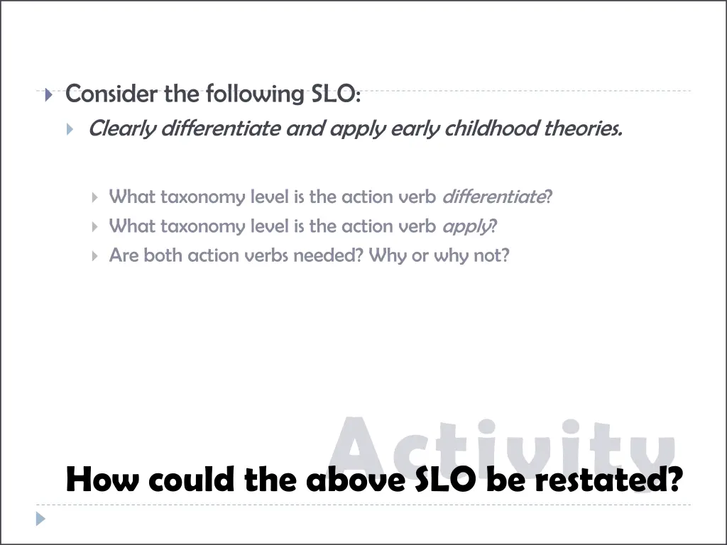 consider the following slo clearly differentiate