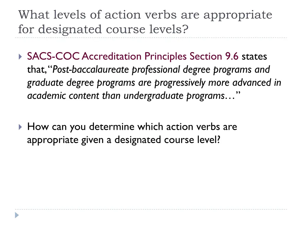 what levels of action verbs are appropriate