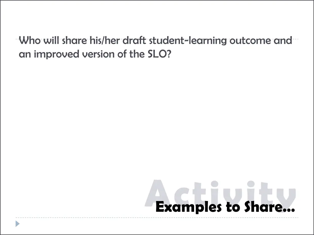 who will share his her draft student learning