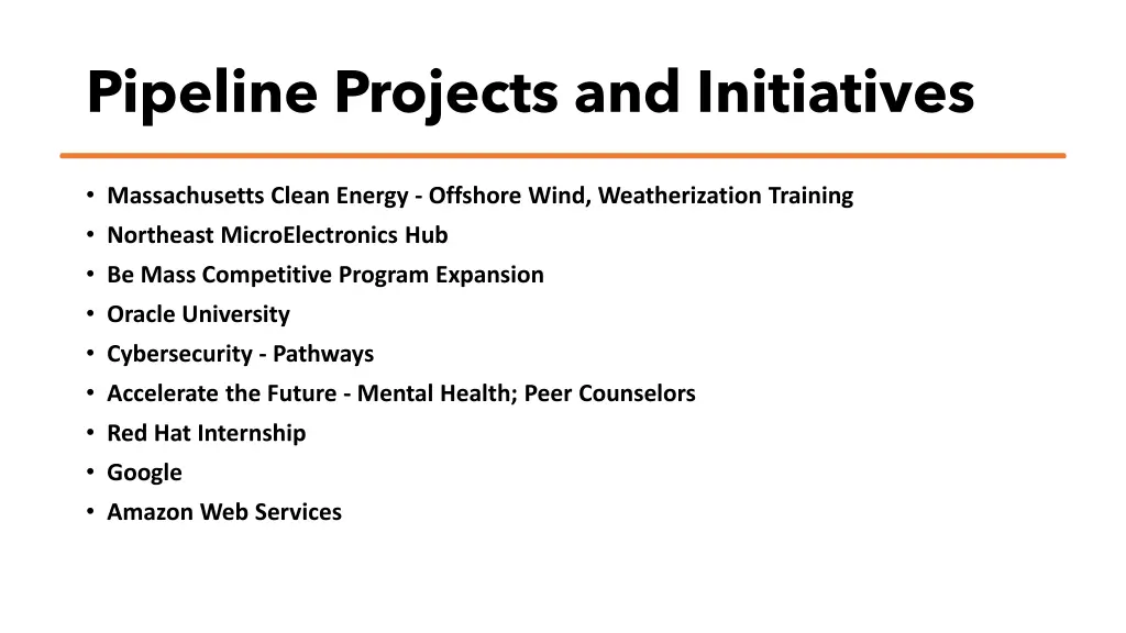 pipeline projects and initiatives