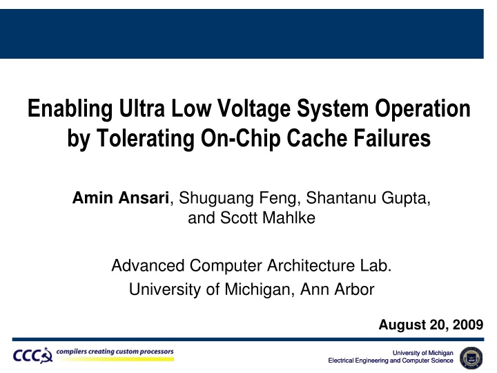 enabling ultra low voltage system operation