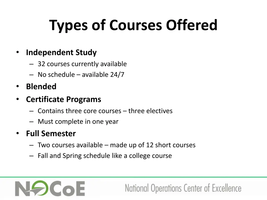 types of courses offered