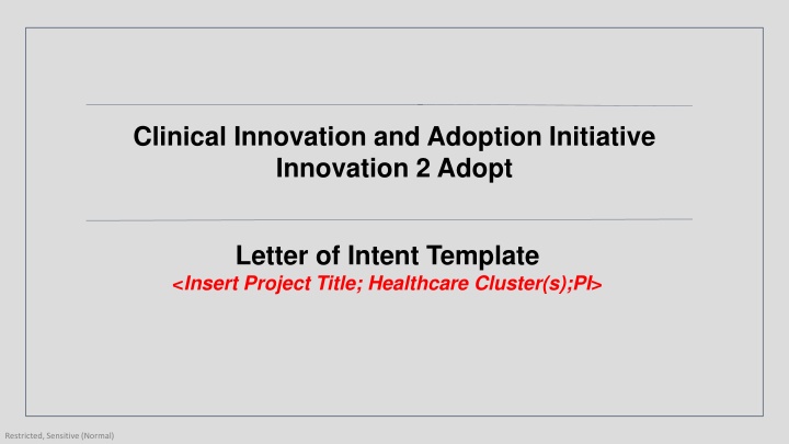 clinical innovation and adoption initiative