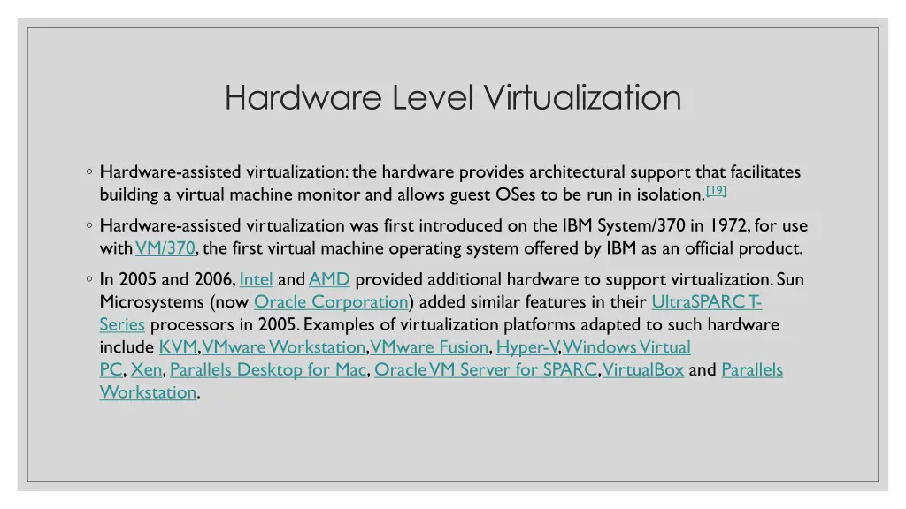 hardware level virtualization