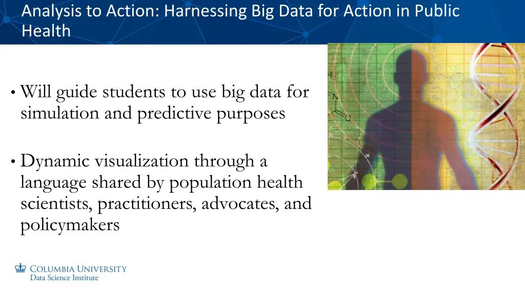 analysis to action harnessing big data for action