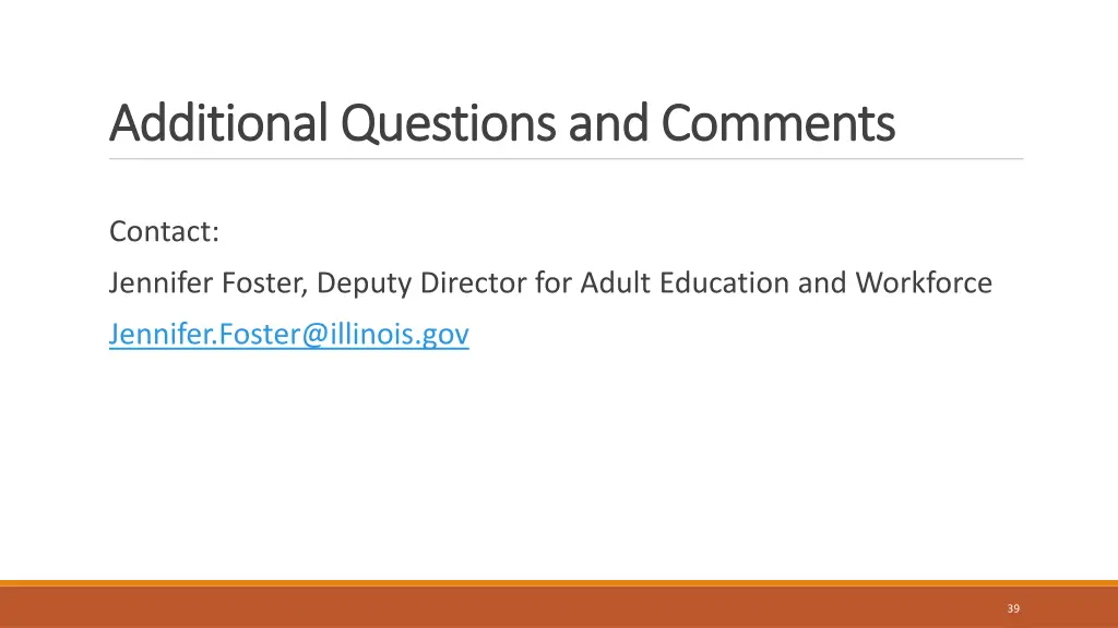 additional questions and comments additional