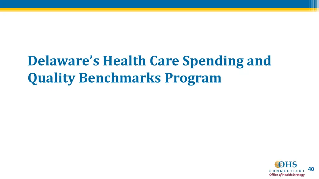 delaware s health care spending and quality