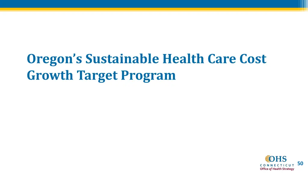oregon s sustainable health care cost growth