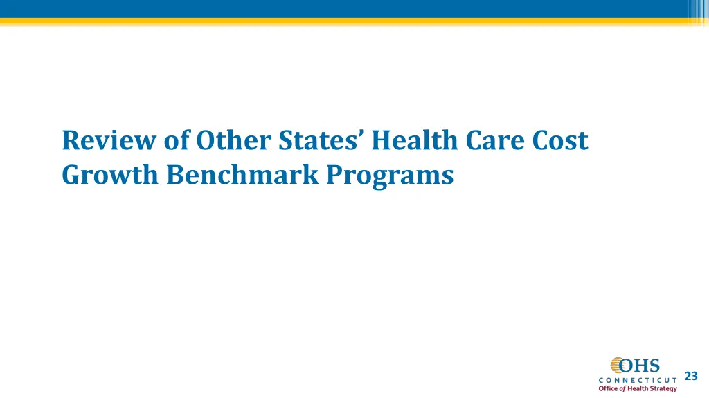 review of other states health care cost growth
