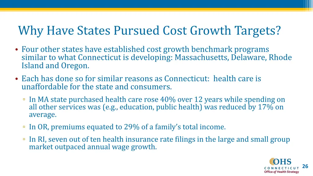 why have states pursued cost growth targets