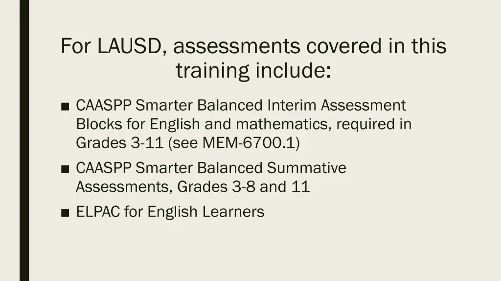 for lausd assessments covered in this training