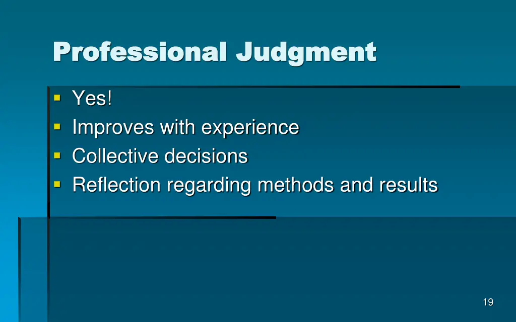 professional judgment professional judgment
