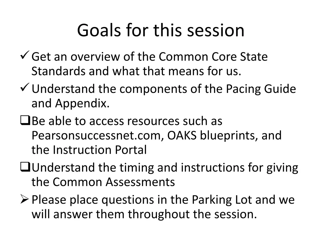 goals for this session 1