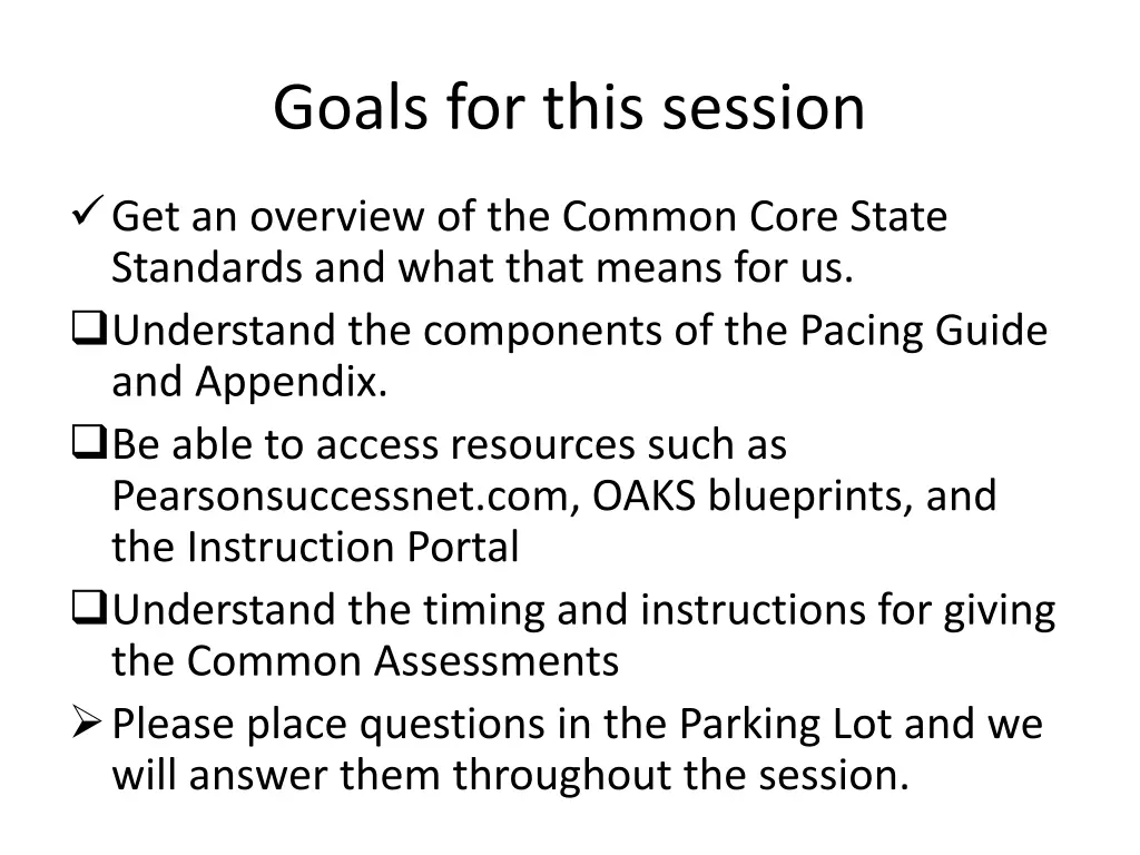 goals for this session