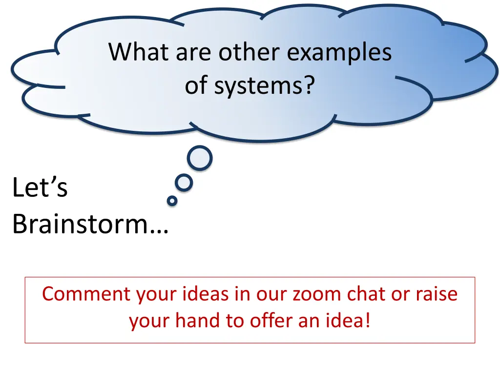 what are other examples of systems