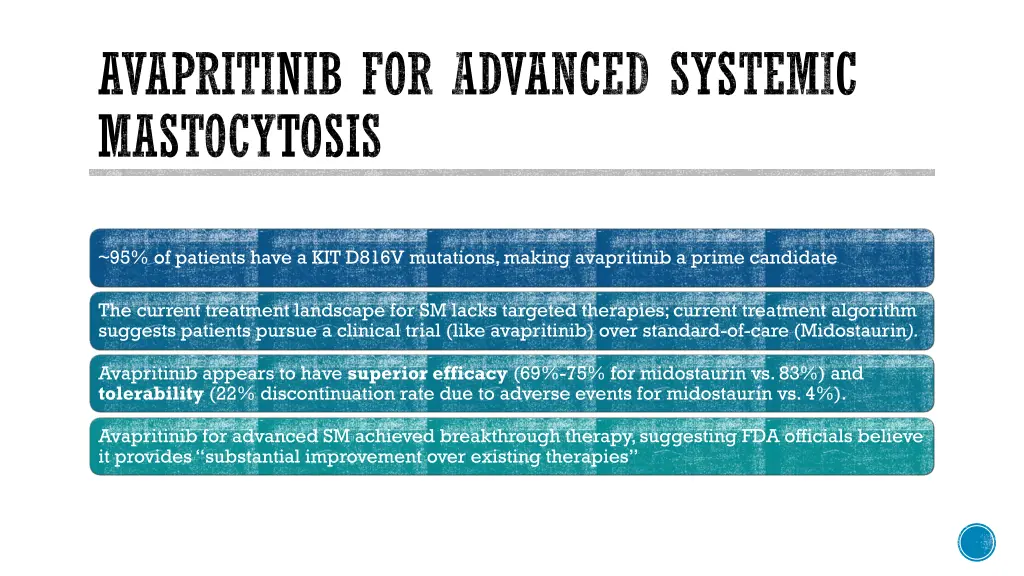 avapritinib for advanced systemic mastocytosis