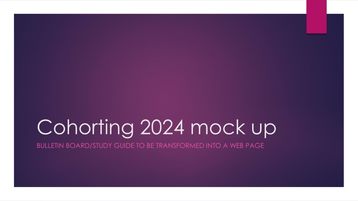 cohorting 2024 mock up bulletin board study guide